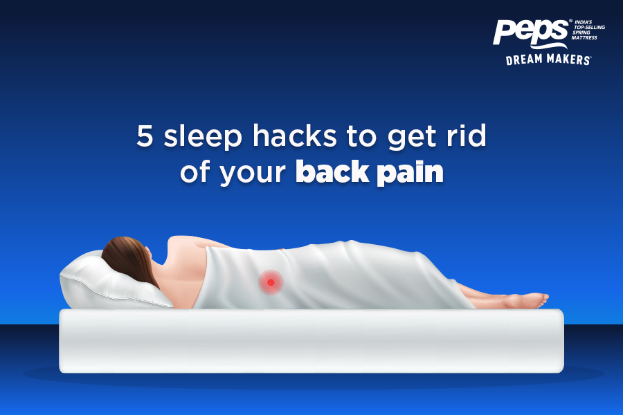 5 sleep hacks to get rid of your back pain