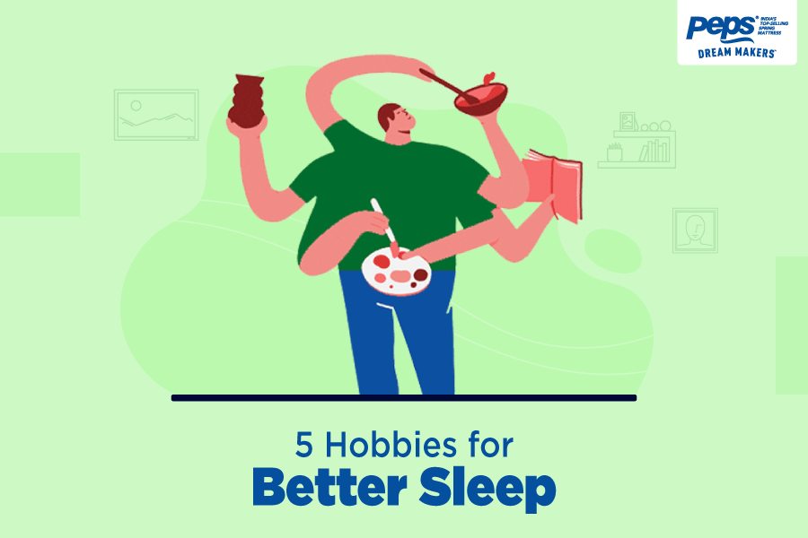 5 Hobbies for Better Sleep